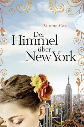 Carl |  Der Himmel über New York | eBook | Sack Fachmedien