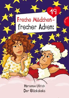 Ullrich / Brinx / Kömmerling |  Freche Mädchen - frecher Advent | eBook | Sack Fachmedien