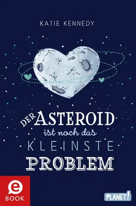 Kennedy |  Der Asteroid ist noch das kleinste Problem | eBook | Sack Fachmedien