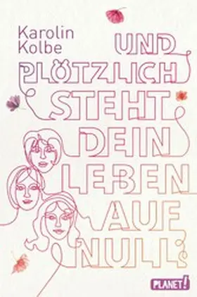 Kolbe | Und plötzlich steht dein Leben auf null | E-Book | sack.de