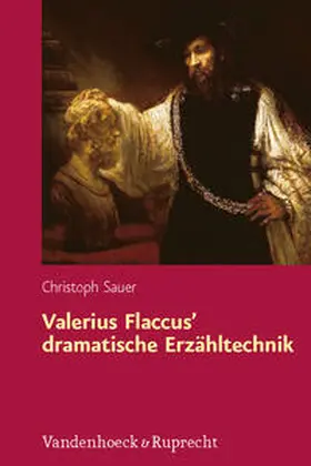 Sauer |  Valerius Flaccus’ dramatische Erzähltechnik | Buch |  Sack Fachmedien