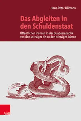Ullmann |  Das Abgleiten in den Schuldenstaat | Buch |  Sack Fachmedien