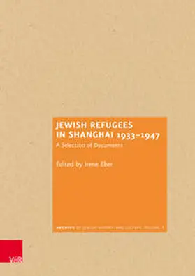 Eber |  Jewish Refugees in Shanghai 1933–1947 | Buch |  Sack Fachmedien