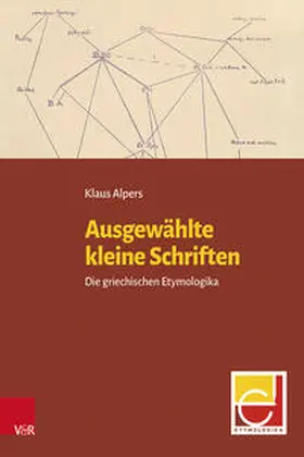Alpers / Valente / Musino |  Ausgewählte kleine Schriften | Buch |  Sack Fachmedien