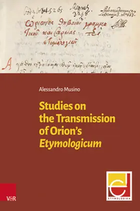 Musino |  Studies on the Transmission of Orion’s Etymologicum | Buch |  Sack Fachmedien