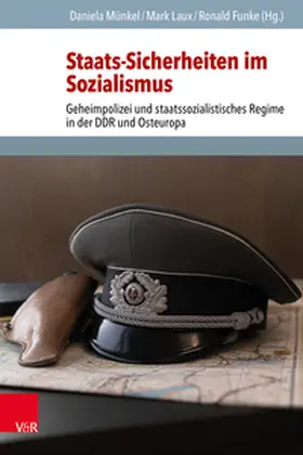 Münkel / Laux / Funke |  Staats-Sicherheiten im Sozialismus | Buch |  Sack Fachmedien