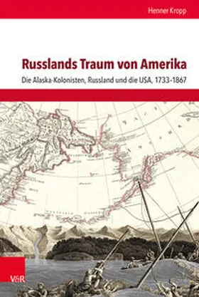 Kropp / Schulze Wessel / Brunnbauer |  Russlands Traum von Amerika | Buch |  Sack Fachmedien