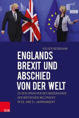 Berghahn |  Englands Brexit und Abschied von der Welt | Buch |  Sack Fachmedien