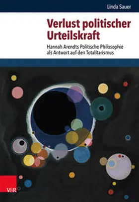 Sauer |  Verlust politischer Urteilskraft | Buch |  Sack Fachmedien