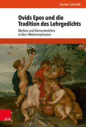 Schmidt |  Ovids Epos und die Tradition des Lehrgedichts | Buch |  Sack Fachmedien