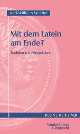 Weeber |  Mit dem Latein am Ende? | Buch |  Sack Fachmedien