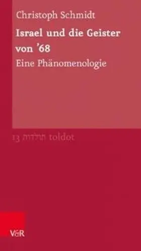 Schmidt |  Israel und die Geister von ’68 | Buch |  Sack Fachmedien