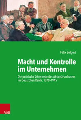 Selgert |  Macht und Kontrolle im Unternehmen | Buch |  Sack Fachmedien