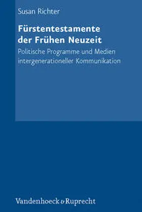 Richter |  Fürstentestamente der Frühen Neuzeit | Buch |  Sack Fachmedien