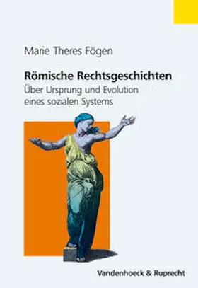 Fögen |  Römische Rechtsgeschichten | Buch |  Sack Fachmedien