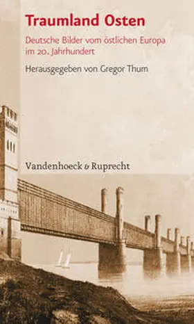 Thum |  Traumland Osten | Buch |  Sack Fachmedien