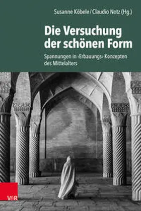 Köbele / Notz / Haustein |  Die Versuchung der schönen Form | Buch |  Sack Fachmedien