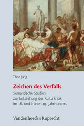 Jung |  Zeichen des Verfalls | Buch |  Sack Fachmedien