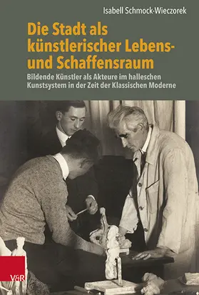 Schmock-Wieczorek |  Die Stadt als künstlerischer Lebens- und Schaffensraum | Buch |  Sack Fachmedien