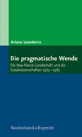 Leendertz |  Die pragmatische Wende | Buch |  Sack Fachmedien