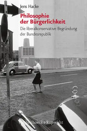 Hacke |  Philosophie der Bürgerlichkeit | Buch |  Sack Fachmedien