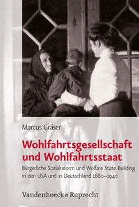 Gräser |  Wohlfahrtsgesellschaft und Wohlfahrtsstaat | Buch |  Sack Fachmedien