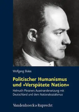 Bialas |  Politischer Humanismus und »Verspätete Nation« | Buch |  Sack Fachmedien