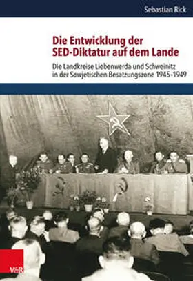 Rick | Die Entwicklung der SED-Diktatur auf dem Lande | Buch | 978-3-525-36970-8 | sack.de