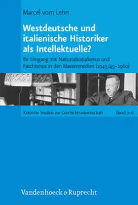 vom Lehn |  Westdeutsche und italienische Historiker als Intellektuelle? | Buch |  Sack Fachmedien