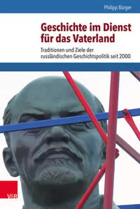 Bürger |  Geschichte im Dienst für das Vaterland | Buch |  Sack Fachmedien