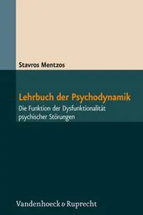 Mentzos |  Lehrbuch der Psychodynamik | Buch |  Sack Fachmedien