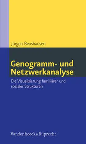 Beushausen |  Genogramm- und Netzwerkanalyse | Buch |  Sack Fachmedien