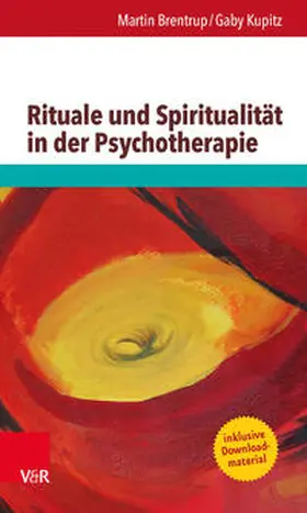 Brentrup |  Rituale und Spiritualität in der Psychotherapie | Buch |  Sack Fachmedien