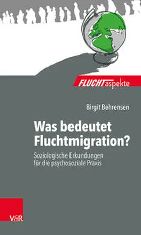 Behrensen |  Was bedeutet Fluchtmigration? | Buch |  Sack Fachmedien