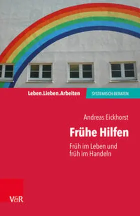 Eickhorst / Schweitzer / Schlippe |  Frühe Hilfen | Buch |  Sack Fachmedien