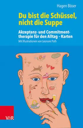 Böser / Poth |  Du bist die Schüssel, nicht die Suppe | Buch |  Sack Fachmedien