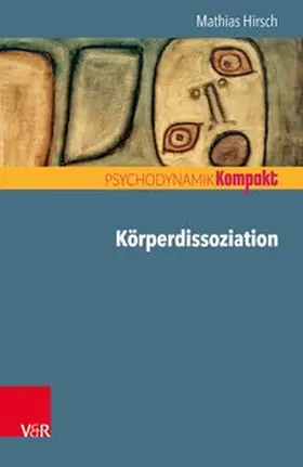 Hirsch |  Körperdissoziation | Buch |  Sack Fachmedien