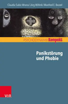 Wiltink / Subic-Wrana / Beutel |  Panikstörung und Phobie | Buch |  Sack Fachmedien