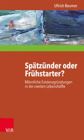 Beumer |  Spätzünder oder Frühstarter? | Buch |  Sack Fachmedien