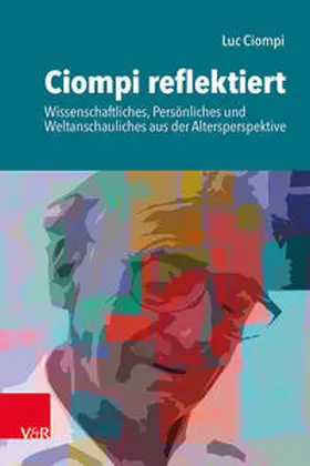 Ciompi |  Ciompi reflektiert | Buch |  Sack Fachmedien