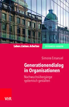 Emanuel |  Generationendialog in Organisationen | Buch |  Sack Fachmedien