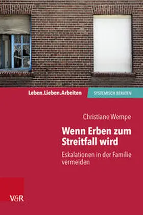 Wempe / Schweitzer / von Schlippe | Wenn Erben zum Streitfall wird | Buch | 978-3-525-40820-9 | sack.de