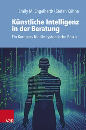 Engelhardt / Kühne |  Künstliche Intelligenz in der Beratung | Buch |  Sack Fachmedien