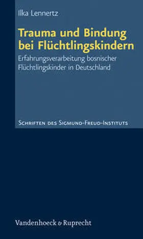 Lennertz |  Trauma und Bindung bei Flüchtlingskindern | Buch |  Sack Fachmedien