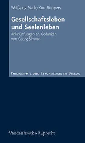 Mack / Röttgers | Gesellschaftsleben und Seelenleben | Buch | 978-3-525-45170-0 | sack.de