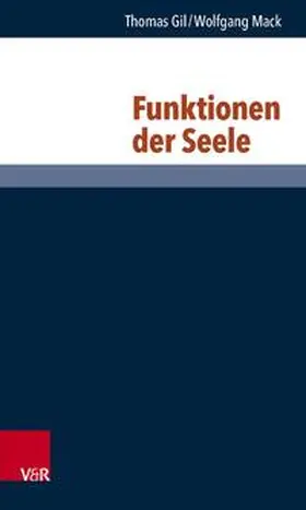 Gil / Mack |  Funktionen der Seele | Buch |  Sack Fachmedien