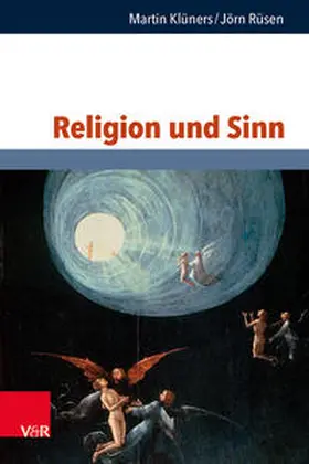 Klüners / Rüsen |  Religion und Sinn | Buch |  Sack Fachmedien