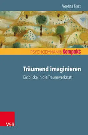 Kast / Resch / Seiffge-Krenke |  Träumend imaginieren | Buch |  Sack Fachmedien