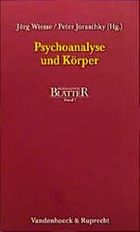 Wiesse / Joraschky |  Psychoanalyse und Körper | Buch |  Sack Fachmedien