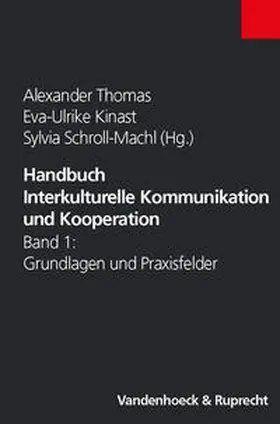 Kinast / Thomas / Schroll-Machl |  Handbuch Interkulturelle Kommunikation und Kooperation | Buch |  Sack Fachmedien